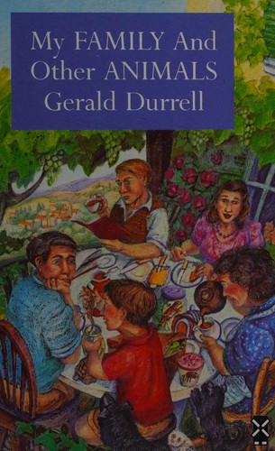 Gerald Malcolm Durrell: My family and other animals. (1990, Heinemann)