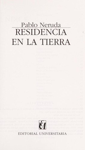 Pablo Neruda: Residencia en la tierra (Spanish language, 1996, Editorial Universitaria)