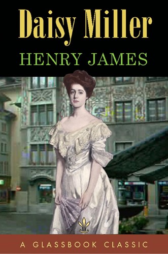 Henry James: Daisy Miller (2005, Wildside Press)