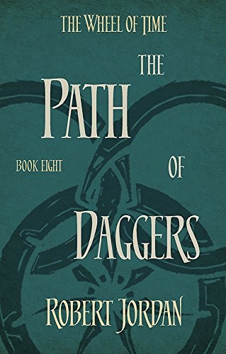 Robert Jordan: The Path Of Daggers (2014, Orbit)