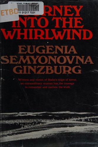Evgenii͡a Semenovna Ginzburg: Journey into the whirlwind (1967, Harcourt, Brace & World, Inc.)