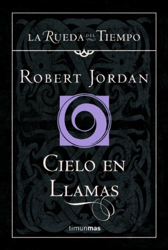 Robert Jordan: Cielo en llamas (Hardcover, 1993, Timun Mas Narrativa)