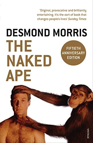 Desmond Morris: The naked ape (1994, Vintage)