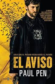 Paul Pen: El aviso (Paperback, PLAZA & JANES)