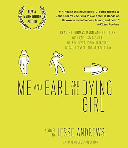 Various, Thomas Mann, Jesse Andrews, RJ Cyler: Me and Earl and the Dying Girl (AudiobookFormat, 2015, Listening Library (Audio))