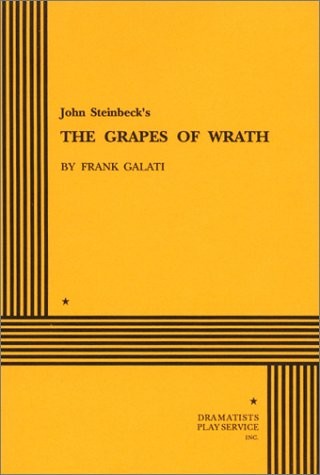 John Steinbeck, Frank Galati: John Steinbeck's: The Grapes of Wrath (Paperback, 1991, Dramatists Play Service, Inc.)