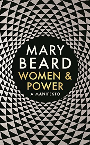 Mary Beard: Women & power (Hardcover, 2017, Profile Books, Profile Books Ltd)