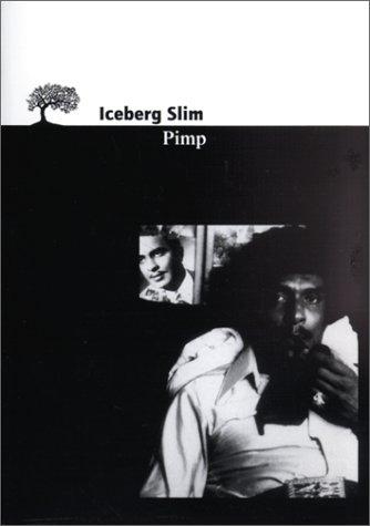 Iceberg Slim: Pimp (Paperback, French language, L'Olivier)