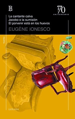 EUGENE IONESCO: CANTANTE CALVA - JACOBO O LA SUM. (Paperback, 2013, LOSADA)