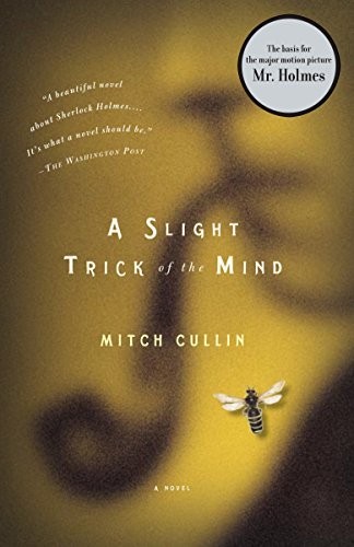 Mitch Cullin: A Slight Trick of the Mind (Paperback, 2006, Anchor Books, Anchor)