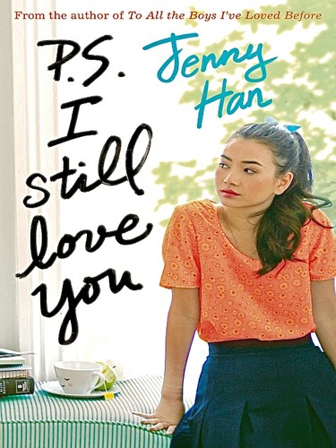 Jenny Han: P.S. I Still Love You (2015, Scholastic)