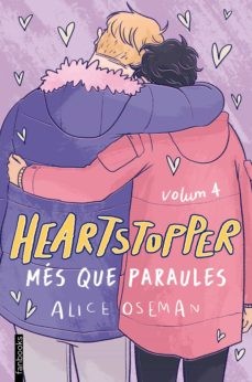 Alice Oseman: Hearstopper: més que paraules. Volum 4 (2021, Fanbooks)