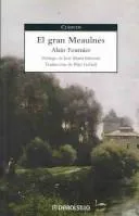 Alain-Fournier: El gran Meaulnes (Spanish language, 2005)