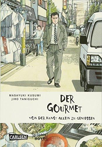 Jiro Taniguchi, Masayuki Qusumi: Der Gourmet (German language, 2014)