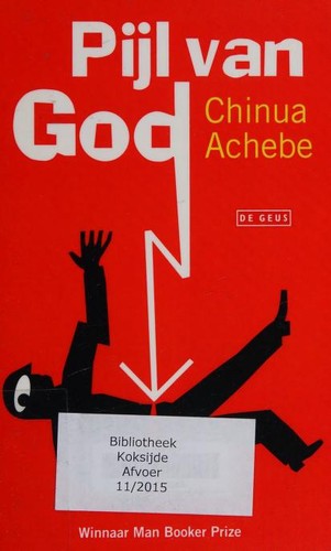 Chinua Achebe: Pijl van God (Dutch language, 2011, De Geus)