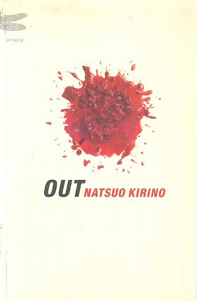 Natsuo Kirino: Out (2008, Planeta)