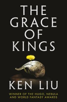 Ken Liu: The Grace of Kings