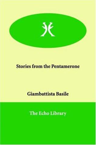 Giambattista Basile: Stories from the Pentamerone (Paperback, 2005, Echo Library)
