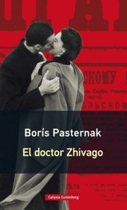 Boris Pasternak: El doctor Zhivago - 2. edición (2018, Galaxia Gutenberg)