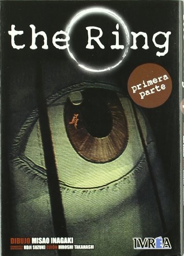Misao Inagaki: The Ring 1 (Paperback, Editorial Ivrea)