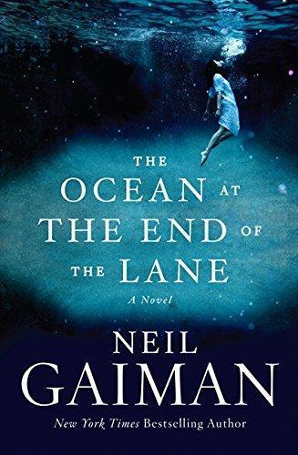 Neil Gaiman: The Ocean at the End of the Lane (Hardcover, 2013, William Morrow)