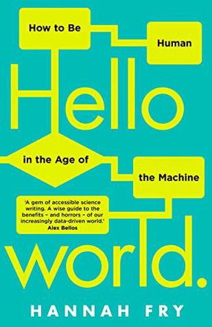 Hannah Fry: Hello World (Paperback, 2018, Doubleday)