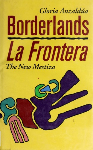 Gloria Anzaldúa: Borderlands / La Frontera (Hardcover, 1999, Aunt Lute Books)
