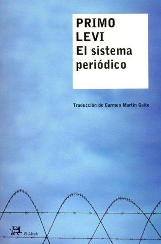 Primo Levi: El Sistema Periodico (Paperback, Spanish language, 2005, Muchnik)