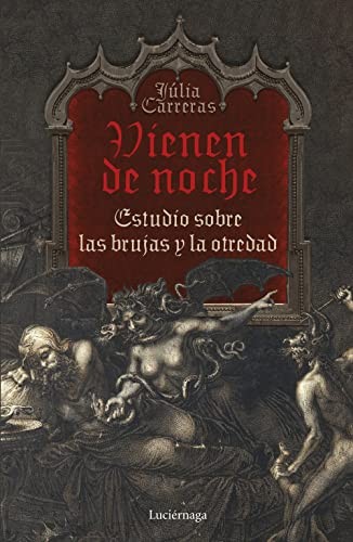 Júlia Carreras Tort: Vienen de noche (Paperback, 2022, Luciérnaga CAS)