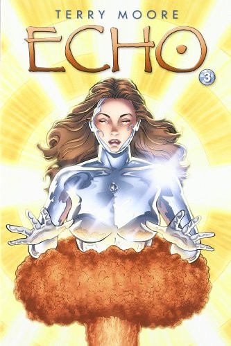 Terry Moore: ECHO 3 (Paperback, NORMA EDITORIAL, S.A.)