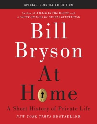 Bill Bryson: At Home (2012, Doubleday Books)