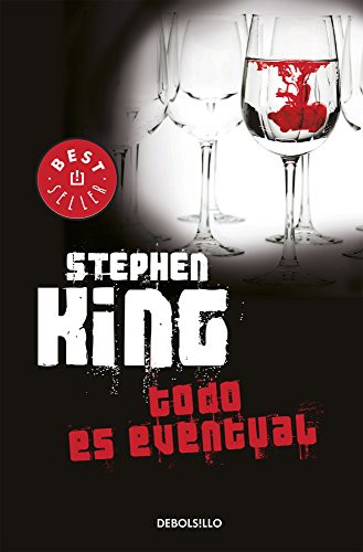 Stephen King: Todo es eventual (Paperback, Spanish language, 2014, Debolsillo)