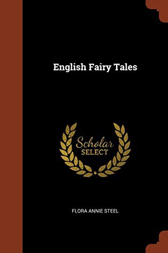Flora Annie Webster Steel: English Fairy Tales (Paperback, Pinnacle Press)