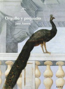 Jane Austen: Orgullo y Prejuicio (Edicion Conmemorativa) / Pride and Prejudice (Commemorative Edition) (Spanish language, 2017, Penguin Random House Grupo Editorial)