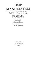 Osip Mandelʹshtam: Selected poems (1974, Atheneum)