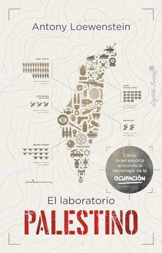 Antony Loewenstein: El laboratorio palestino (Paperback, Spanish language, Capitán Swing)