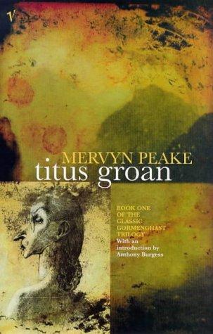 Mervyn Peake: Titus Groan (Paperback, 1998, Random House of Canada, Limited)