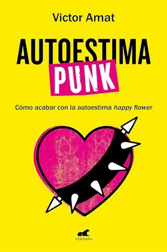 VÍCTOR AMAT: Autoestima Punk / Punk Self-Esteem (Spanish language, 2024, Vergara)