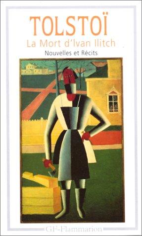 Lev Nikolaevič Tolstoy, Michel Cadot: La mort d'Ivan Ilitch (Paperback, French language, 2001, Flammarion)