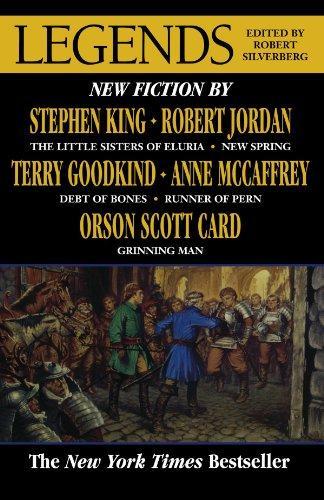 Raymond E. Feist, Terry Goodkind, Terry Pratchett, Robert Silverberg, Robert Jordan, Stephen King, Ursula K. Le Guin, Orson Scott Card, Anne McCaffrey, Tad Williams, George R. R. Martin: Legends