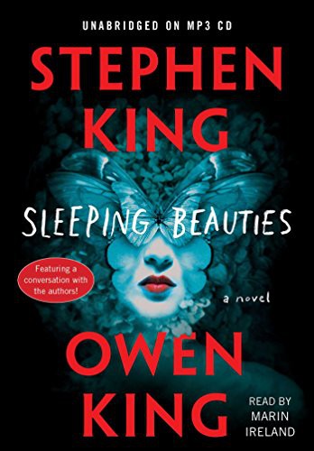 Owen King, Marin Ireland, Stephen King: Sleeping Beauties (AudiobookFormat, 2017, Simon & Schuster Audio)