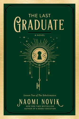 Naomi Novik: The Last Graduate (2021, Del Rey Books)
