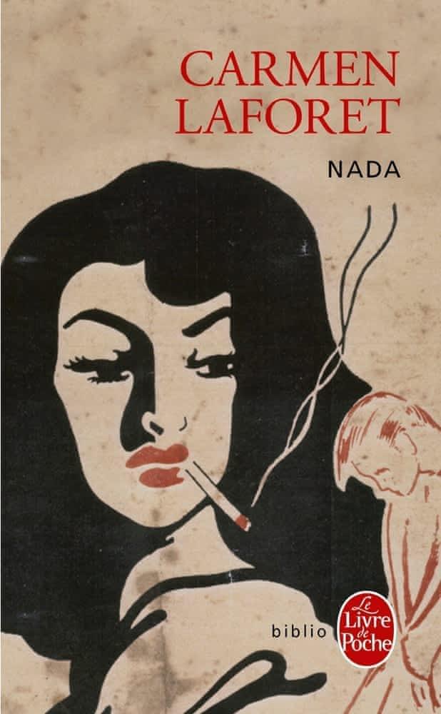 Carmen Laforet: Nada (French language, 2006, Librairie générale française)