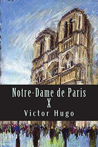 Victor Hugo: Notre-Dame de Paris X (2017)