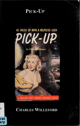 Charles Ray Willeford: Pick-up (Paperback, 2005, Blackmask Online)