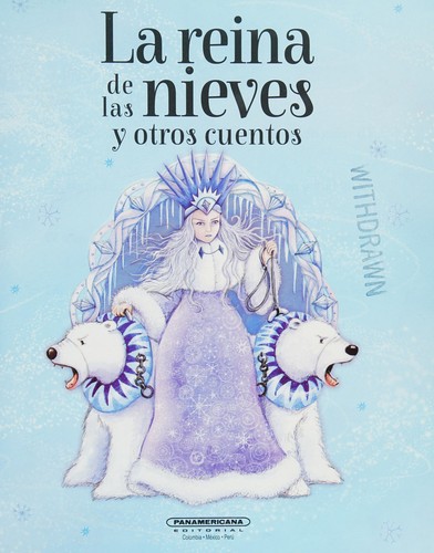 Sienna Williams: La reina de las nieves y otros cuentos (Hardcover, Spanish language, 2017, Panamericana Editorial)