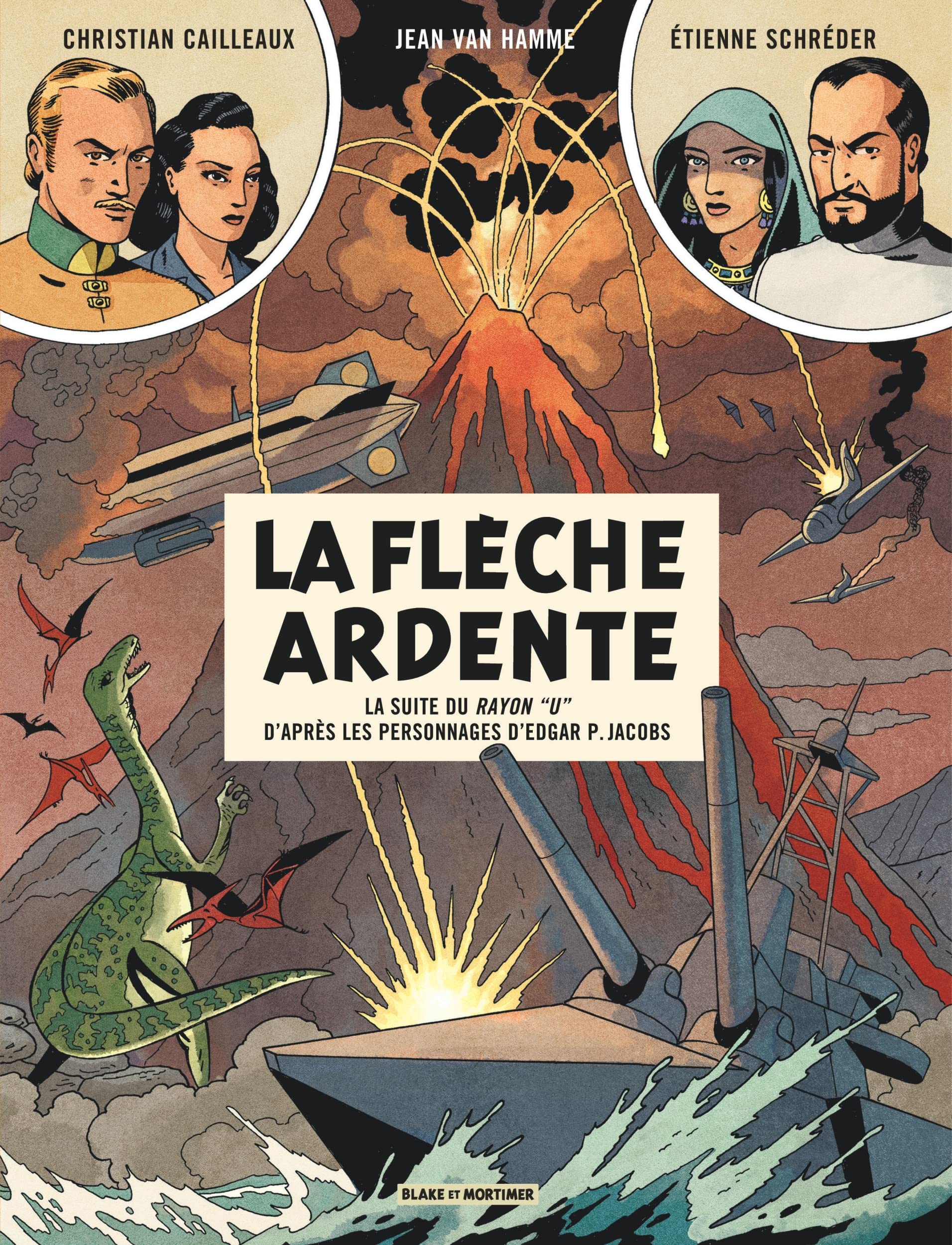 Jean Van Hamme, Christian Cailleaux, Étienne Schréder: La flèche ardente (GraphicNovel, French language, Blake et Mortimer)