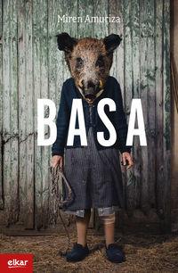 Miren Amuriza: Basa (Spanish language, 2021, Consonni)