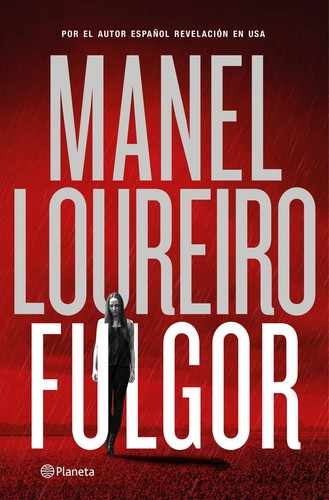 Manel Loureiro: Fulgor (Planeta)