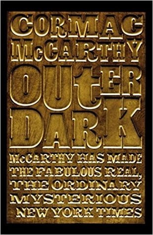 Cormac McCarthy: Outer Dark (Paperback, 2011, n/a)